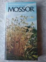 Mossor : en f&auml;lthandbok
