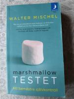 Marshmallowtestet : att bem&auml;stra sj&auml;lvkontroll