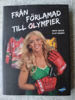 Fr&aring;n f&ouml;rlamad till olympier