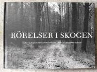R&ouml;relser i skogen 