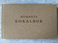 Hemmets koralbok: inneh&aring;llande musiken till den svenska psalmboken av &aring;r 1819 och till nya psalmer av &aring;r 1921