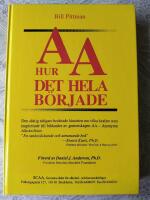 AA, hur det hela b&ouml;rjade