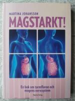 Magstarkt : en bok om tarmfloran och magens nervsystem