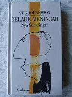 Delade meningar : nya sticklingar : aforismer