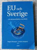 EU och Sverige - ett sammanlänkat statsskick