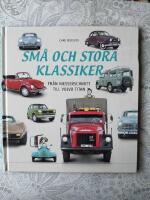 Sm&aring; och stora klassiker : Fr&aring;n Messerschmittt till Volvo Titan