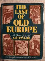 The last days of old Europe: A grand tour with AJP Taylor