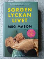 Sorgen, lyckan, livet