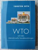 WTO och den internationella handelsordningen