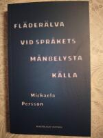 Fl&auml;der&auml;lva vid spr&aring;kets m&aring;nbelysta k&auml;lla