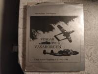 Vingar &ouml;ver Vasaborgen : Kungl Kalmar flygflottilj F12 1942-1980