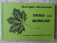 Sveriges vildv&auml;xande tr&auml;d och buskar