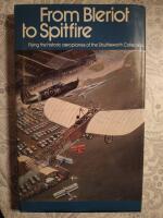 From Bleriot to Spitfire: Flying the historic aeroplanes of the Shuttleworth collection 