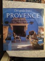 Det goda livet i Provence