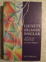 Ljusets helande &auml;nglar