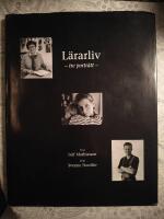 L&auml;rarliv : tre portr&auml;tt
