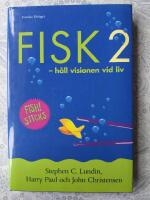 Fisk 2 : h&aring;ll visionen vid liv