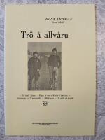 Tr&ouml; &aring; allvaru