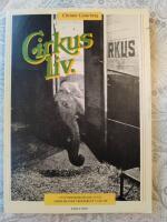 Cirkusliv : en etnologisk studie av en ambulerande yrkesgrupp i vår tid