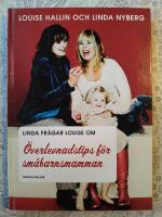 &Ouml;verlevnadstips f&ouml;r sm&aring;barnsmamman