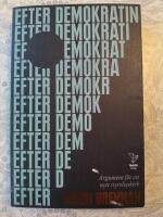 Efter demokratin : argument f&ouml;r ett nytt styrelseskick