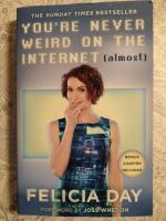 You're Never Weird on the Internet (Almost)