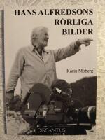 Hans Alfredsons r&ouml;rliga bilder