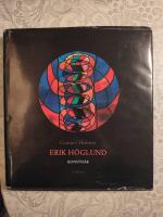 Erik H&ouml;glund : konstn&auml;r
