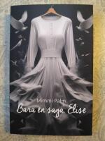 Bara en saga, Elise