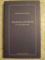 Auschwitz och efter&aring;t
