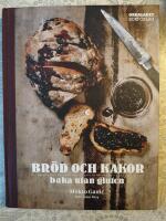 Br&ouml;d och kakor : baka utan gluten