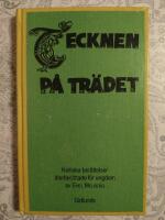 Tecknen p&aring; tr&auml;det : keltiska ber&auml;ttelser