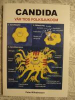 Candida : v&aring;r tids folksjukdom
