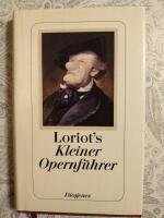 Loriot's kleiner opernf&uuml;hrer 
