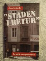 "Staden i retur" - en d&eacute;j&agrave; vu-upplevelse