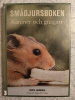 Sm&aring;djursboken : kaniner och gnagare