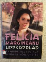 Uppkopplad : en guide till sociala mediers m&ouml;jligheter