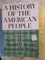 A history of the American people: Volume II - since 1865