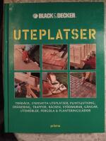 Uteplatser : tr&auml;d&auml;ck, stensatta uteplatser, plintgjutning, dr&auml;nering, trappor, r&auml;cken, st&ouml;dmurar, g&aring;ngar, utem&ouml;bler, pergola och planteringsl&aring;dor