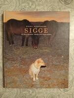 Sigge -vildhunden fr&aring;n Patagonien