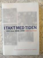 I takt med tiden : SNS &aring;ren 1948-1998