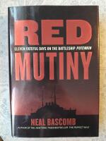 Red mutiny: Eleven fateful days on the battleship Potemkin