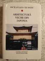 Arhitectură veche din Japonia : exemple și programe de arhitectură : un compendiu