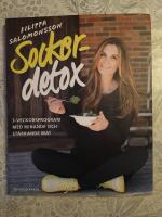Sockerdetox : 3-veckorsprogram med renande och st&auml;rkande mat