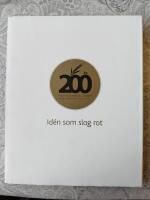 Id&eacute;n som slog rot : jubileumsbok : Hush&aring;llningss&auml;llskapet Kalmar-Kronoberg-Blekinge 1811-2011