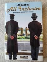 All inclusive : v&auml;lkommen till det nya landet