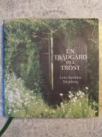 En tr&auml;dg&aring;rd till tr&ouml;st