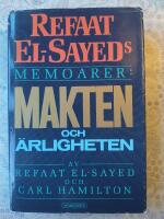 Refaat El-Sayeds memoarer: Makten och &auml;rligheten