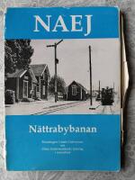 N&auml;ttrabybanan: NAEJ N&auml;ttraby-Alnaryd-Eringsboda J&auml;rnv&auml;gsaktiebolags historia