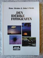 Den id&eacute;rike fotografen